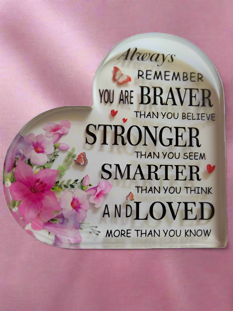 11cm Acrylic Free Standing Heart - Braver