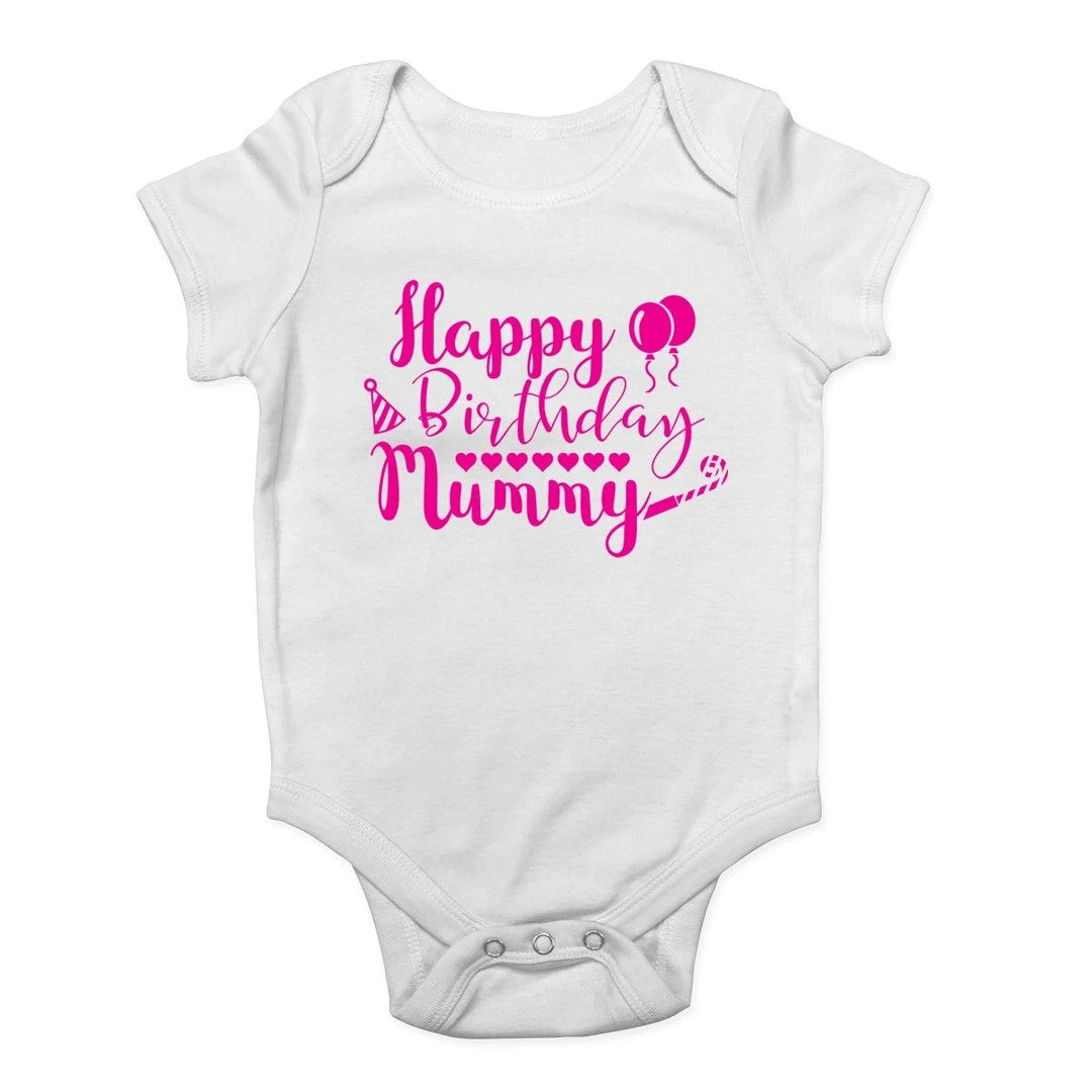 Happy Birthday Mummy Baby  Vest  Body Suit - Size 0-3 mths