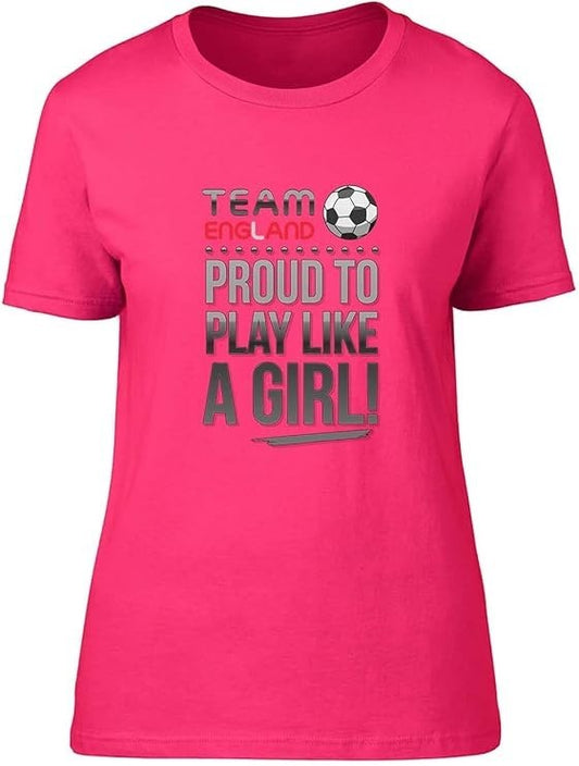 Team England, Proud to Play Like A Girl Football Womens T-Shirt - Size XXL