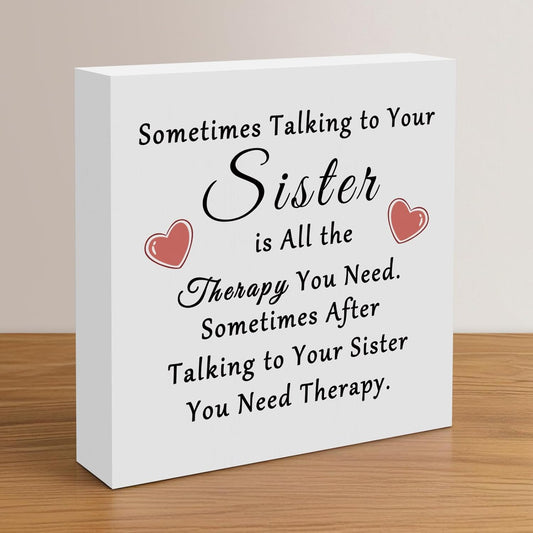 Sister Gifts Wooden Box Sign