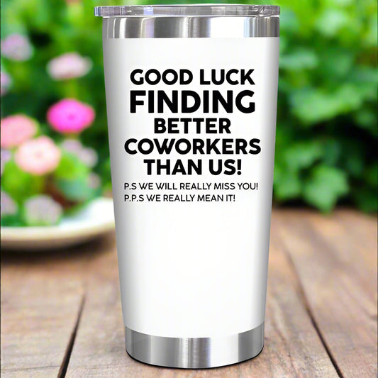 20 Oz Tumbler - Leaver retirement gift