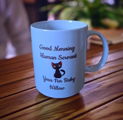 Good Morning My Human Servant Cat Personalised Mug