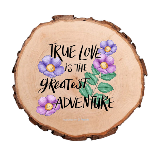 Inspirational Printed Tree Wood Slice