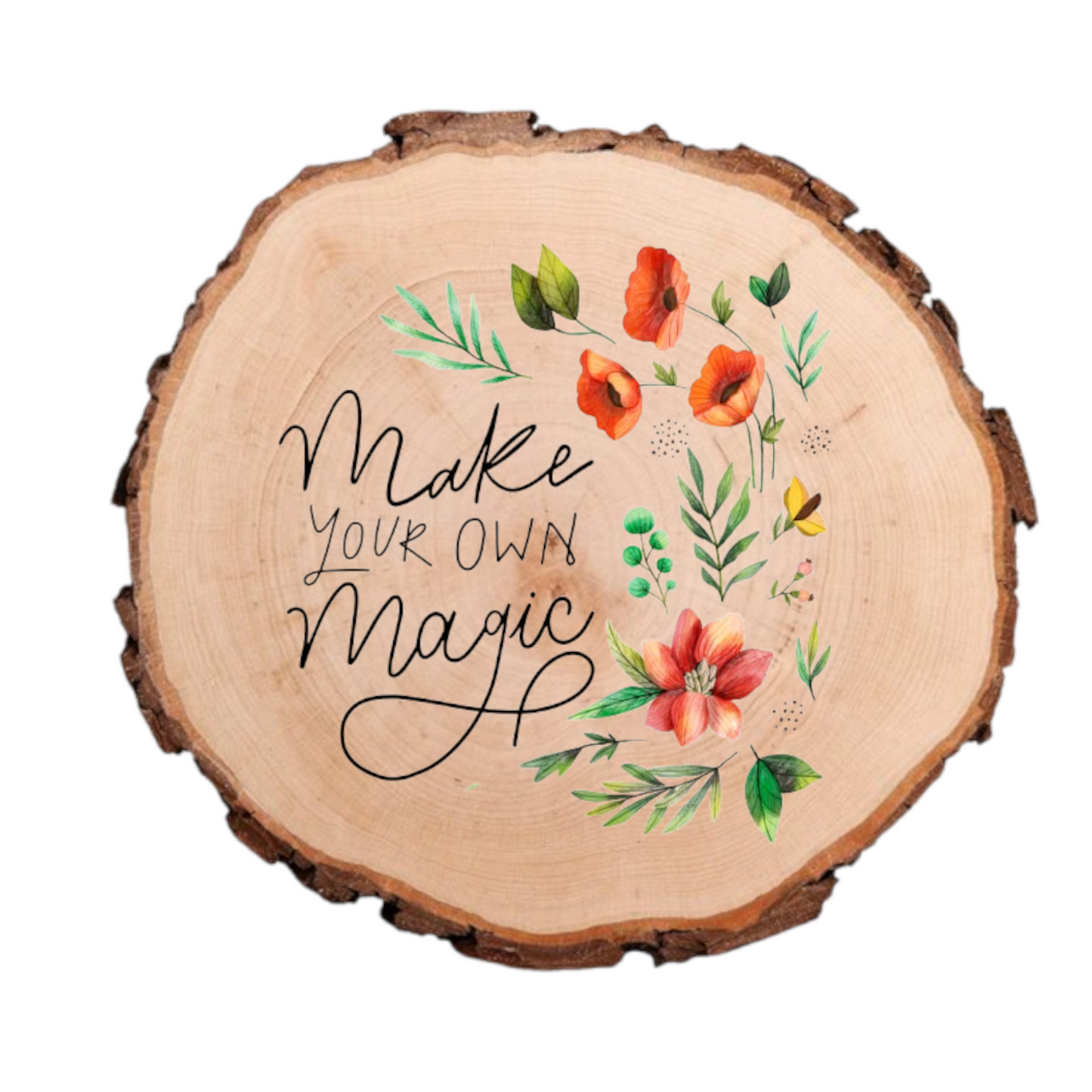 Inspirational Printed Tree Wood Slice
