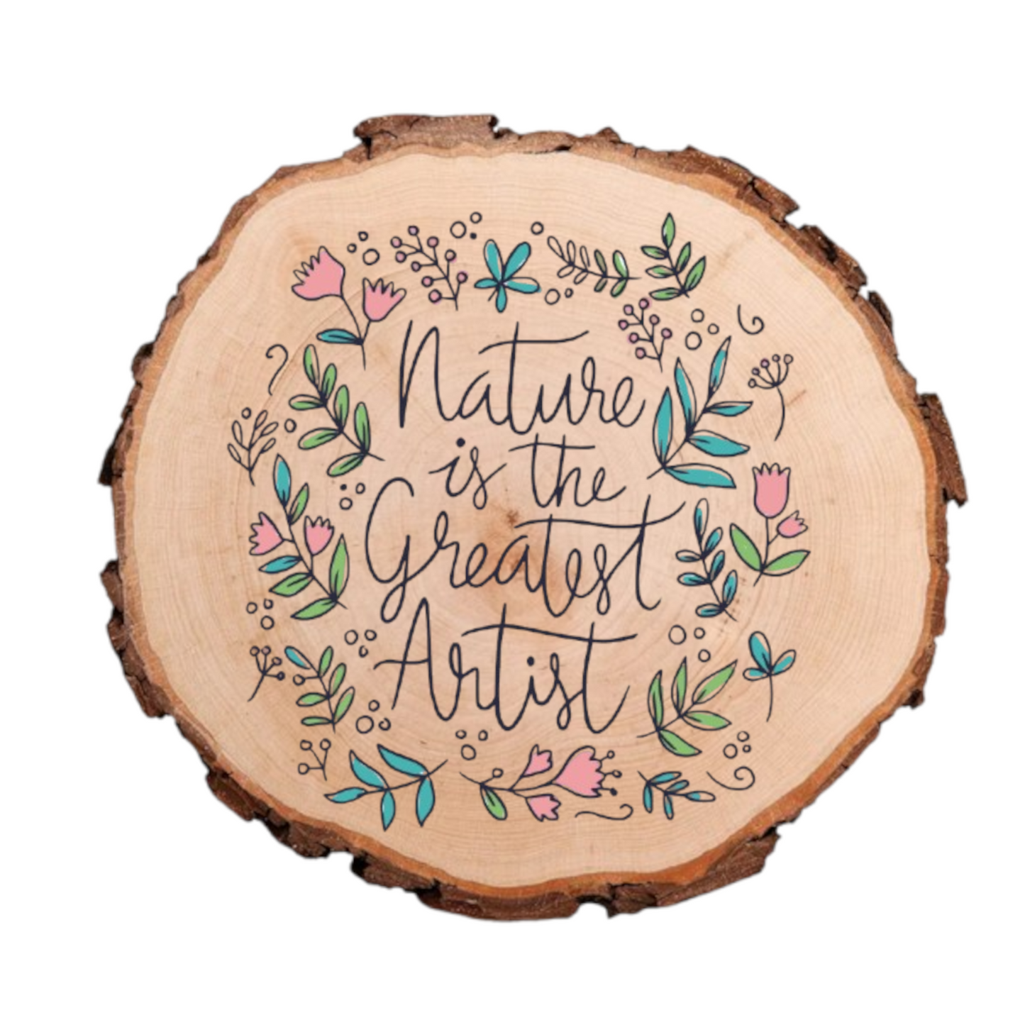 Inspirational Printed Tree Wood Slice
