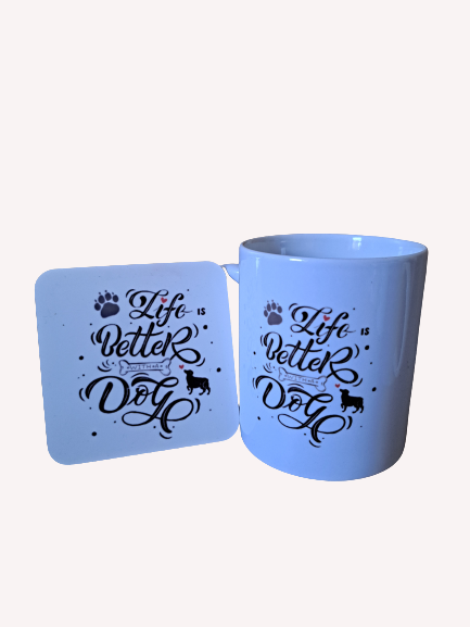 Life is Better with a Dog Mug & Coaster Set