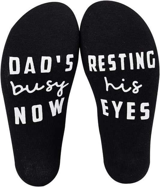 Novelty Gifts for Dad "Dad's Busy Now, Resting His Eyes" Socks